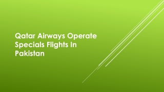 Qatar Airways Operate Specials Flights In Pakistan