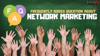 FAQ about Network Marketing - MLM FAQ'S