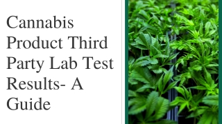 Cannabis Products Lab Test Results- What You Need to Know?