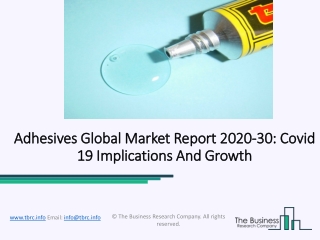 Adhesives Market Global Industry Outlook, Market Dynamics And Forecast 2020-2030