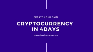 Create Your Own Cryptocurrency in Just 4 days