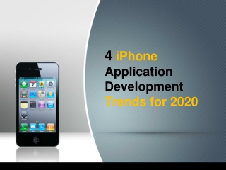 4 iPhone Application Development Trends for 2020