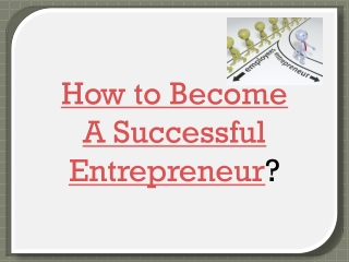 Jeremiah Yancy - How to Become a Successful Entrepreneur
