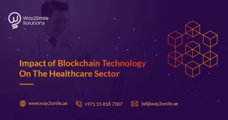 Impact of Blockchain Technology On The Healthcare Sector