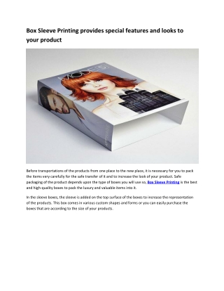 Box Sleeve Printing provides special features and looks to your product