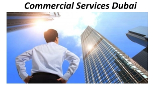 Best Commercial Services In Dubai