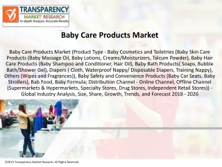 Baby Care Products Market is projected to reach US$ 109.13 Bn by 2026