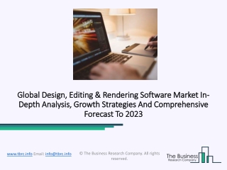 Design, Editing And Rendering Software Market Drivers, Challenges And Growth 2020-2023