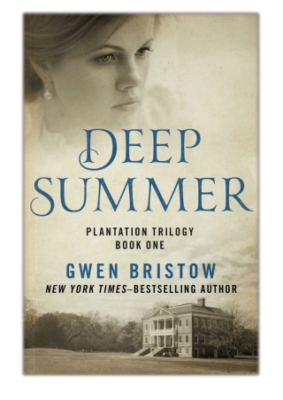 [PDF] Free Download Deep Summer By Gwen Bristow