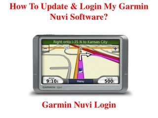 How to Update & login my Garmin Nuvi Software?