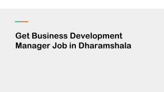 Get Business Development Manager Job in Dharamshala