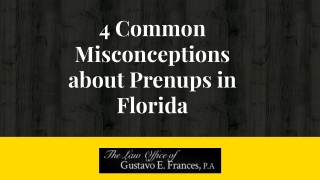 Four Common Misconceptions About Prenups In Florida
