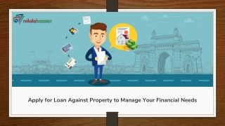 Apply for Loan Against Property to Manage Your Financial Needs