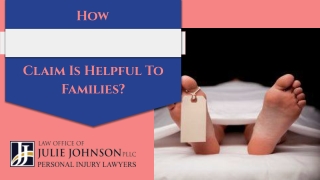 How Wrongful Death Claims are Helpful to Families?