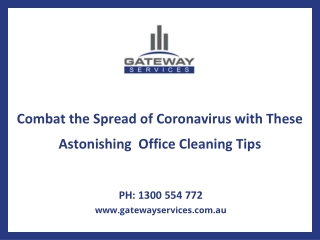 Combat the Spread of Coronavirus with These Astonishing Office Cleaning Tips