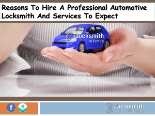 Reasons To Hire A Professional Automotive Locksmith And Services To Expect