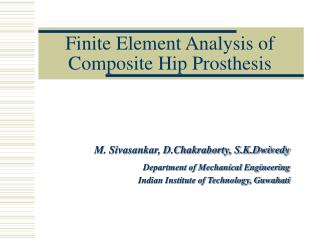Finite Element Analysis of Composite Hip Prosthesis