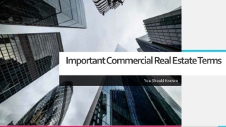 Some Commercial Real Estate Terms You Must Know