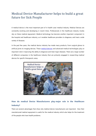 Medical Device Manufacturer helps to build a great future for Sick People