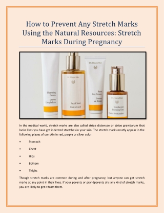 How to Prevent Any Stretch Marks Using the Natural Resources: Stretch Marks During Pregnancy