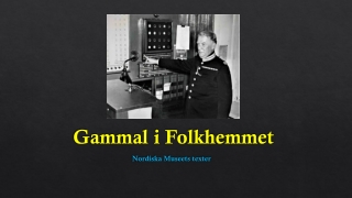 Gammal i Folkhemmet