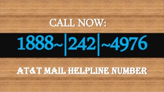 At&t Mail Helpline Number 1888-242-4976