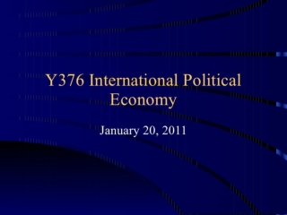 Y376 International Political Economy