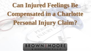 Can Injured Feelings Be Compensated in a Charlotte Personal Injury Claim?