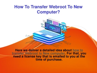 How To Transfer Webroot To New Computer?