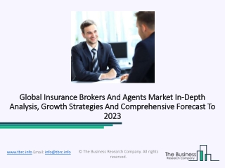 Global Insurance Brokers and Agents Market Comprehensive Forecast To 2023