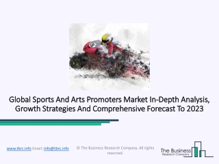 International Sports And Arts Promoters Market Comprehensive Forecast To 2023