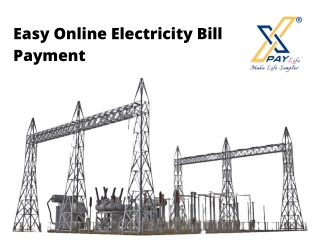 Easy Online Electricity Bill Payment