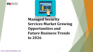 Managed Security Services Market Share, Product Development And Forecast to 2026