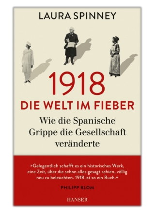[PDF] Free Download 1918 - Die Welt im Fieber By Sabine Hübner & Laura Spinney