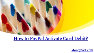 How to Paypal Activate Card Debit