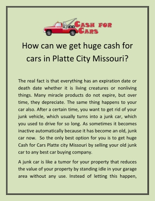 How can we get huge cash for cars in Platte City Missouri?