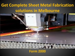 Get Complete Sheet Metal Fabrication solutions in Melbourne - FORM2000