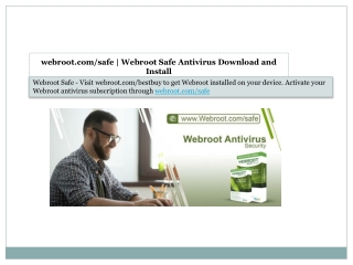 Webroot Safe | Download and Install - webroot.com/safe