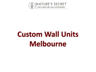 Custom Wall Units Melbourne