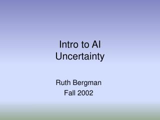 Intro to AI Uncertainty