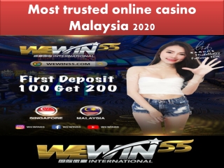 Most trusted online casino Malaysia 2020 - Wewin55