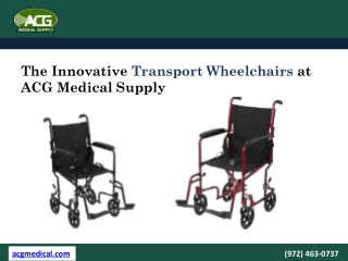 Buy the High Quality Transport Wheelchairs Online at ACG Medical