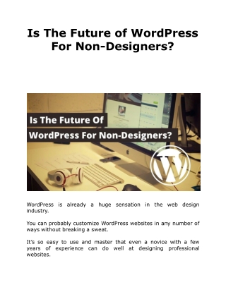 Is The Future of WordPress For Non-Designers?