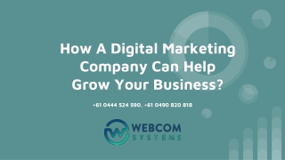 How A Digital Marketing Company Can Help Grow Your Business?