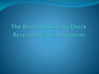 Which is Best Software To Check Research Paper Plagiarism?
