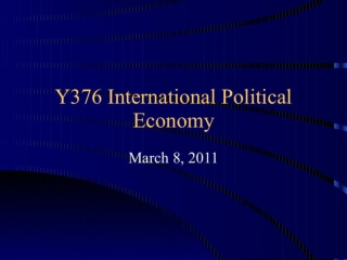Y376 International Political Economy