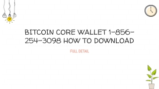 Bitcoin Core Wallet Support Number  1(856) 254-3098