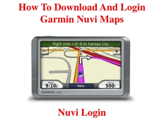 How to Download and login Garmin Nuvi Maps