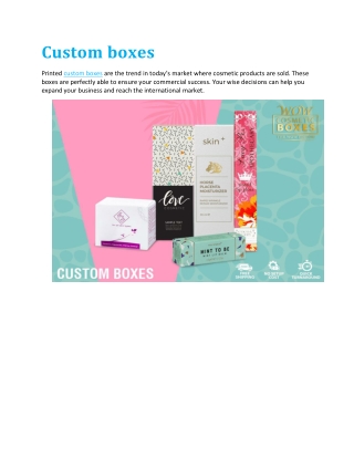 Custom boxes