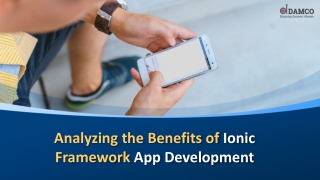 Analyzing the Benefits of Ionic Framework App Development